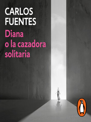 cover image of Diana o la cazadora solitaria